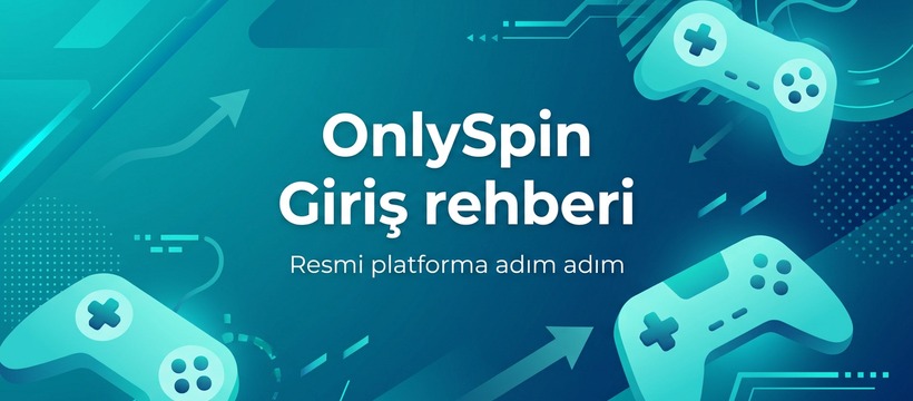 OnlySpin giriş rehberi — adım adım erişim